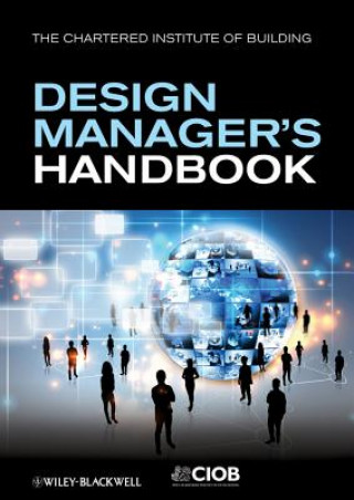 Buch Design Manager's Handbook CIOB Chartered Institute Of Building