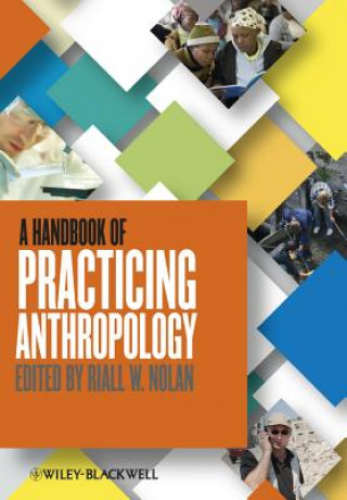 Książka Handbook of Practicing Anthropology Riall Nolan