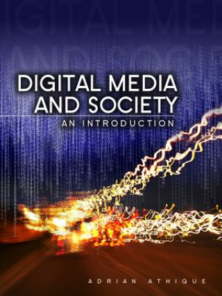 Könyv Digital Media and Society - An Introduction Adrian Athique