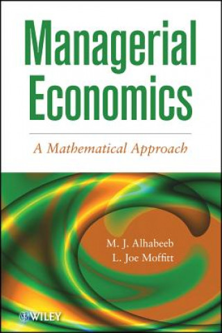 Carte Managerial Economics - A Mathematical Approach M J Alhabeeb