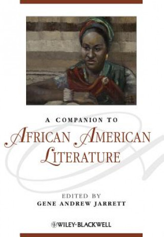 Knjiga Companion to African American Literature Gene Andrew Jarrett