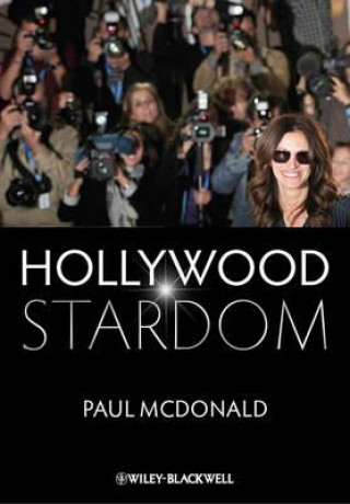 Könyv Hollywood Stardom Paul McDonald