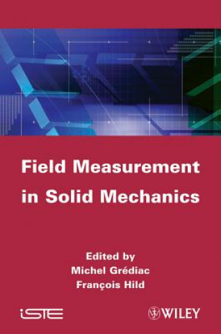 Kniha Full-Field Measurements and Identification in Solid Mechanics M Grediac