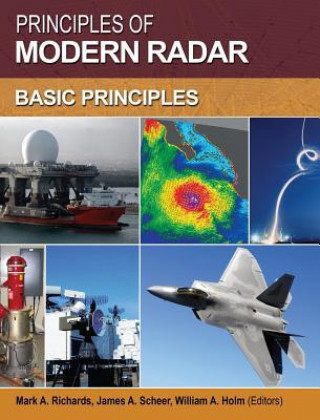 Könyv Principles of Modern Radar Mark A Richards
