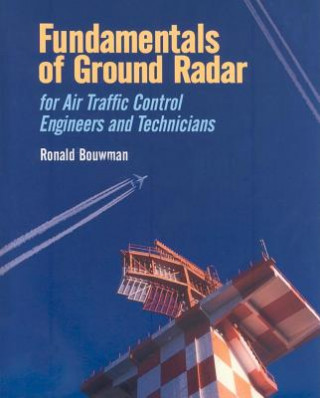 Carte Fundamentals of Ground Radar Ronald Bouwman