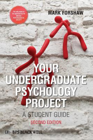 Knjiga Your Undergraduate Psychology Project - A Student Guide 2e Mark Forshaw