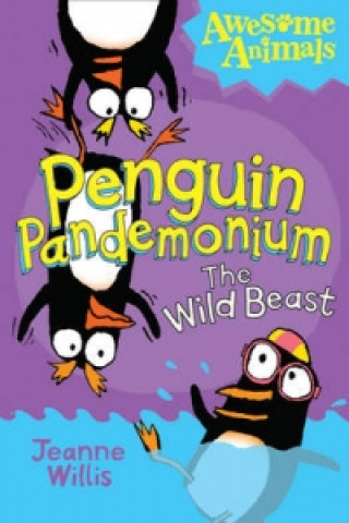 Książka Penguin Pandemonium - The Wild Beast Jeanne Willis