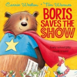 Книга Boris Saves the Show Carrie Weston