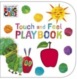Könyv Very Hungry Caterpillar: Touch and Feel Playbook Eric Carle