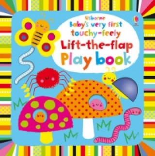 Книга Baby's Very First touchy-feely Lift-the-flap play book Fiona Watt
