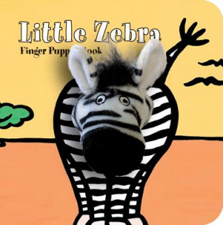 Carte Little Zebra: Finger Puppet Book Chronicle Books
