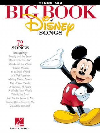 Book Big Book of Disney Songs - Tenor Saxophone Hal Leonard Corp