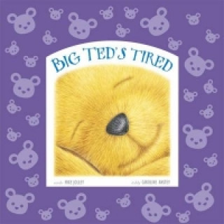 Livre Big Ted's Tired Mike Jolley