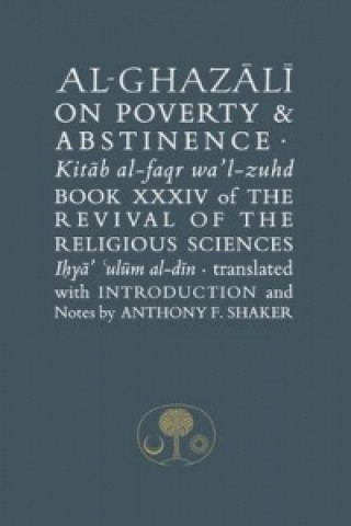 Carte Al-Ghazali on Poverty and Abstinence Abu Hamed Al Ghazali