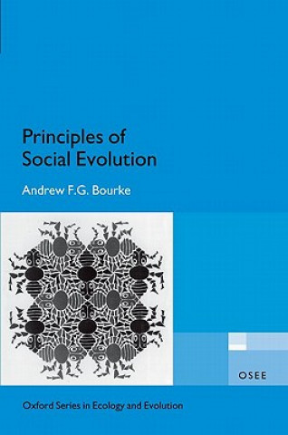 Kniha Principles of Social Evolution Andrew F G Bourke