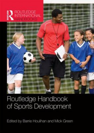 Carte Routledge Handbook of Sports Development 