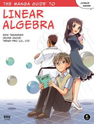 Книга Manga Guide To Linear Algebra S Takahashi