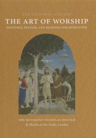 Kniha Art of Worship Nicholas Holtam