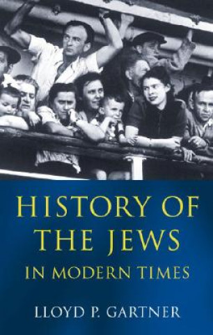 Book History of the Jews in Modern Times Lloyd P Gartner