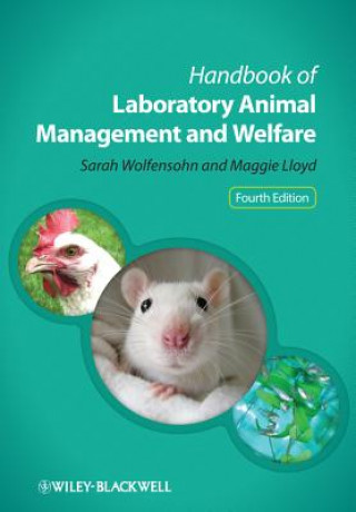 Kniha Handbook of Laboratory Animal Management and Welfare 4e Sarah Wolfensohn