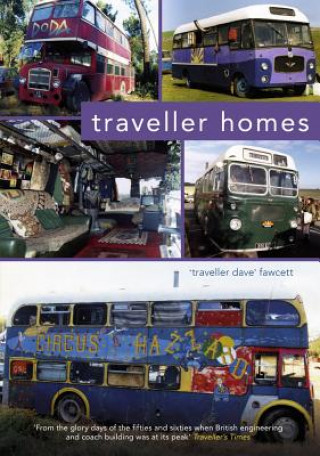 Könyv Traveller Homes Traveller Dave Fawcett