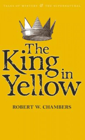 Carte The King in Yellow Robert W. Chambers