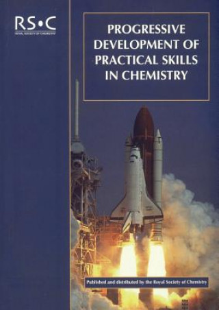 Книга Progressive Development of Practical Skills in Chemistry S W Bennett