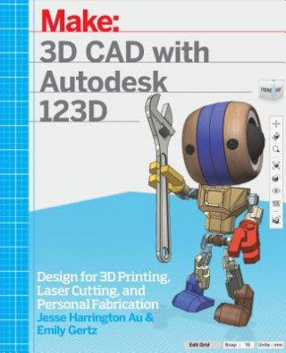 Kniha 3D CAD with Autodesk 123D Jesse Au