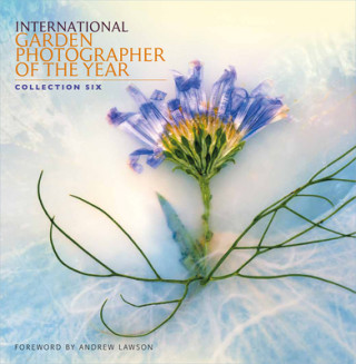 Kniha International Garden Photographer of the Year Book 6 Phillip Smith