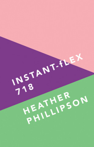 Carte Instant-flex 718 Heather Phillipson