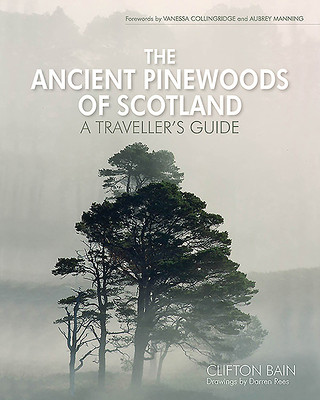 Książka Ancient Pinewoods of Scotland Clifton Bain