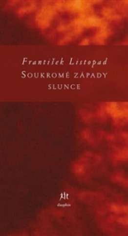 Könyv Soukromé západy slunce František Listopad
