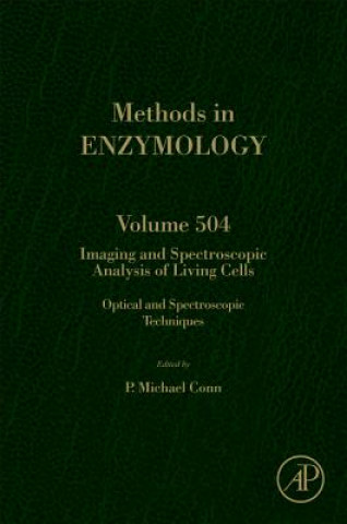 Knjiga Imaging and Spectroscopic Analysis of Living Cells P Michael Conn