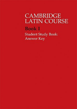 Könyv Cambridge Latin Course 1 Student Study Book Answer Key CSCP