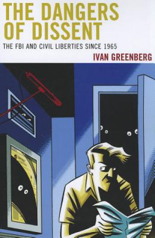 Livre Dangers of Dissent Ivan Greenberg