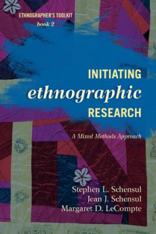 Kniha Initiating Ethnographic Research Stephen L Schensul