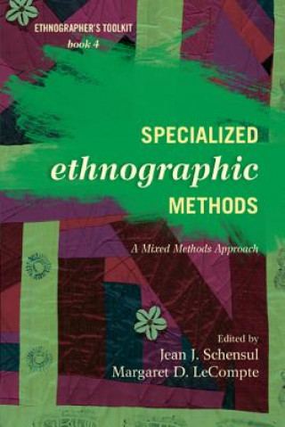 Книга Specialized Ethnographic Methods Jean J Schensul