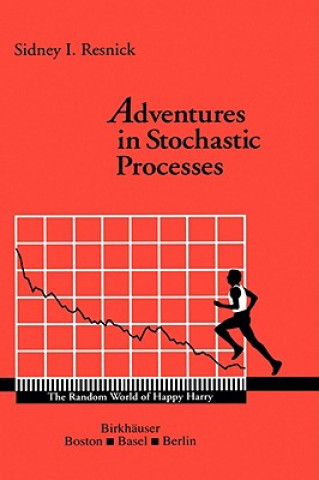 Carte Adventures in Stochastic Processes Sidney Resnick