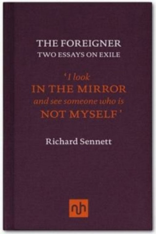 Könyv Foreigner Richard Sennett