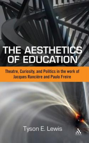 Kniha Aesthetics of Education Tyson E Lewis