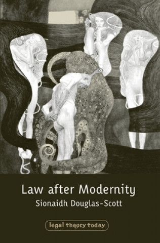 Knjiga Law after Modernity Sionaidh Scott