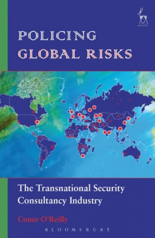 Könyv Policing Global Risks Conor OReilly