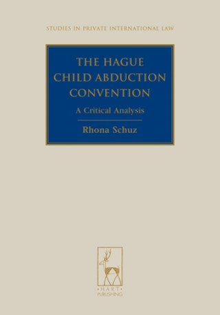 Könyv Hague Child Abduction Convention Rhona Schuz