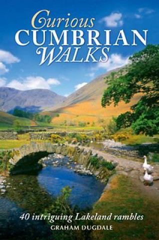 Book Curious Cumbrian Walks Graham K Dugdale