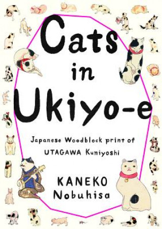 Kniha Cats in Ukiyo-E PIE Books