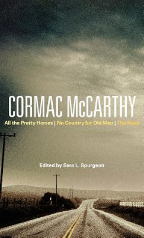 Kniha Cormac McCarthy Sara Spurgeon