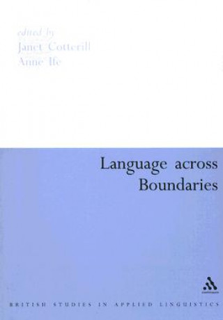 Knjiga Language Across Boundaries Janet Cotterill