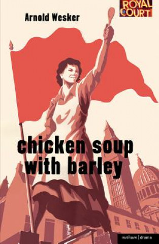 Książka Chicken Soup with Barley Arnold Wesker