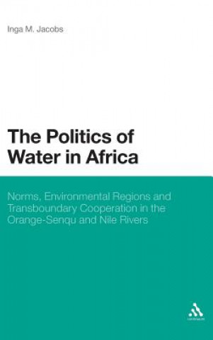 Könyv Politics of Water in Africa Inga M Jacobs