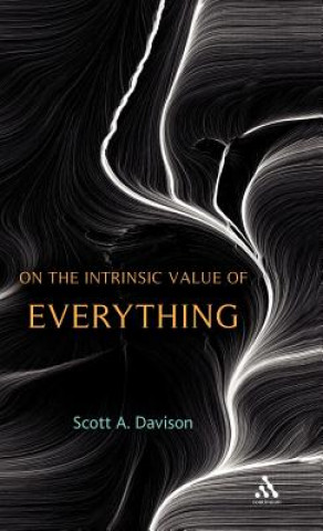 Carte On the Intrinsic Value of Everything Scott A Davison